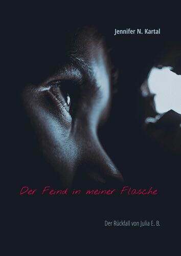 Der Feind in meiner Flasche