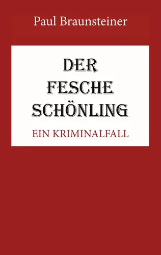 Der fesche Schönling