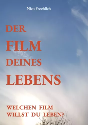 Der Film deines Lebens
