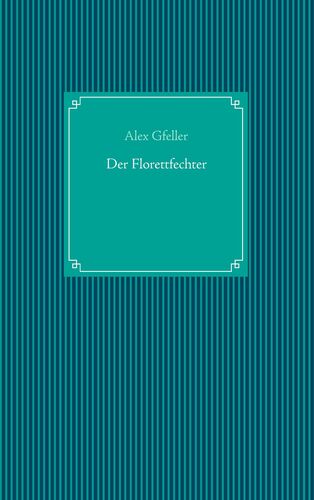 Der Florettfechter