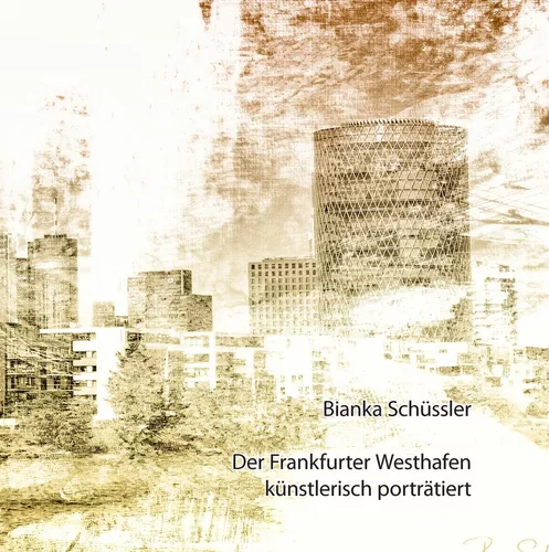 Der Frankfurter Westhafen künstlerisch porträtiert