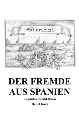 Der Fremde aus Spanien