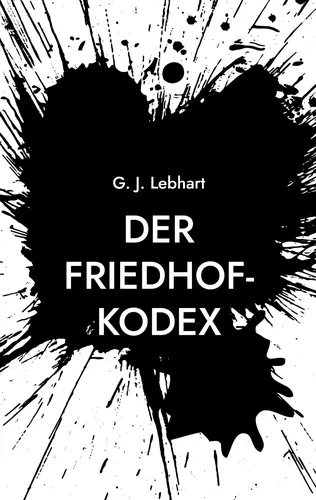 Der Friedhof-Kodex