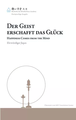 Der Geist erschafft das Glück