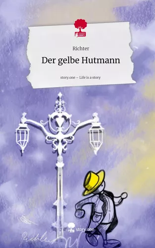 Der gelbe Hutmann. Life is a Story - story.one