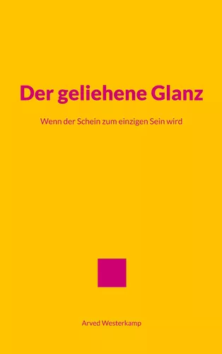 Der geliehene Glanz