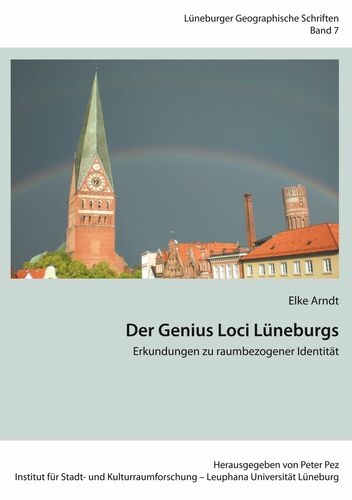 Der Genius Loci Lüneburgs