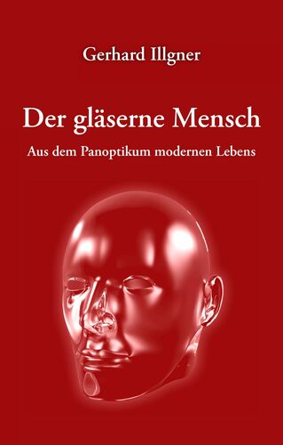 Der gläserne Mensch