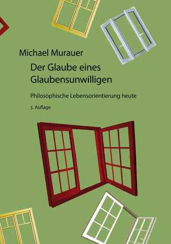 Der Glaube eines Glaubensunwilligen