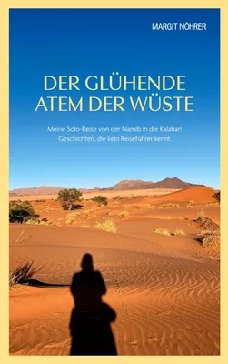 Der glühende Atem der Wüste