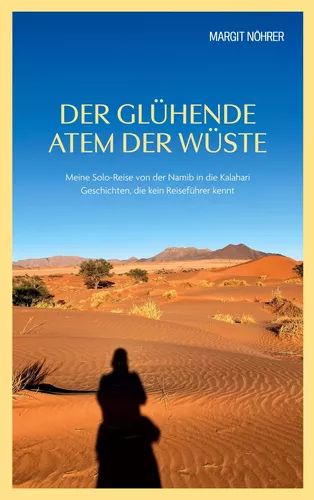 Der glühende Atem der Wüste