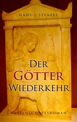Der Götter Wiederkehr