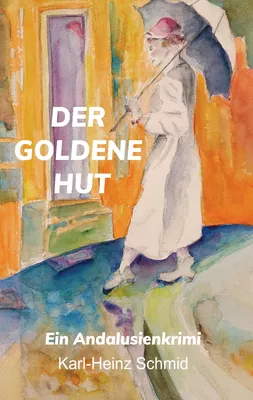 Der Goldene Hut