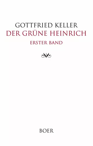 Der grüne Heinrich Band 1
