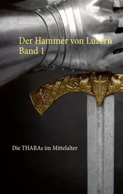 Der Hammer von Luzern Band 1