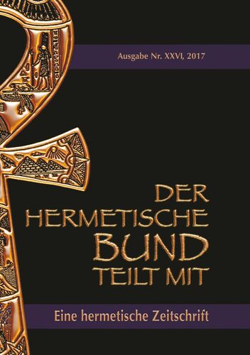 Der hermetische Bund teilt mit: 26