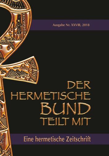 Der hermetische Bund teilt mit: 28