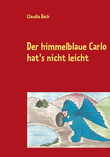 Der himmelblaue Carlo hat's nicht leicht
