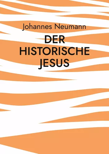 Der historische Jesus