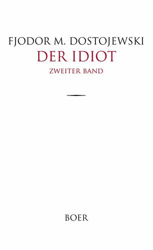 Der Idiot Band 2