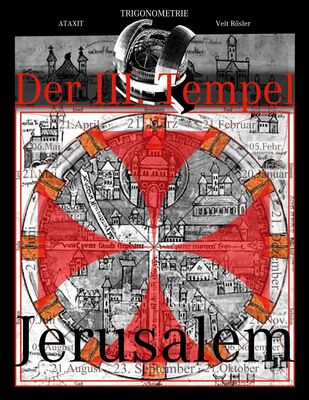 Der III. Tempel Jerusalem