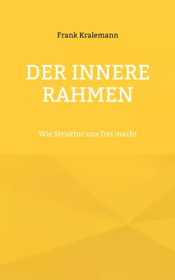 Der innere Rahmen