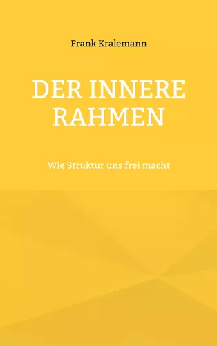 Der innere Rahmen