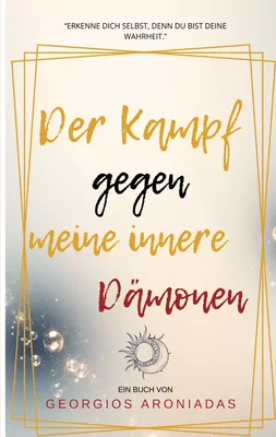 Der Kampf gegen meine inneren Dämonen