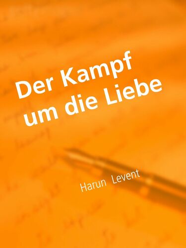 Der Kampf um die Liebe