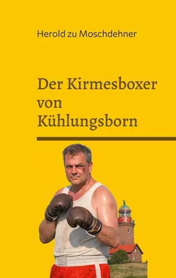 Der Kirmesboxer von Kühlungsborn