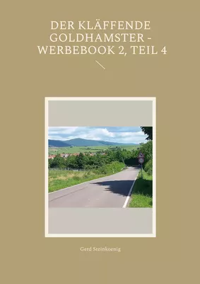 Der kläffende Goldhamster - Werbebook 2, Teil 4