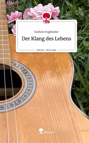 Der Klang des Lebens. Life is a Story - story.one