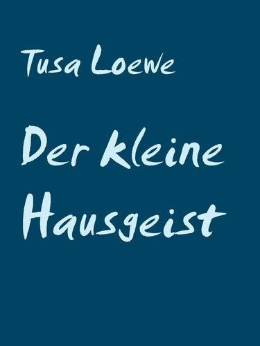 Der kleine Hausgeist