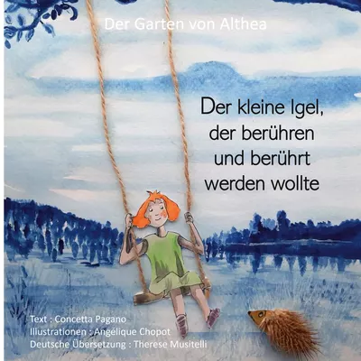 Der kleine Igel, der berühren und berührt werden wollte