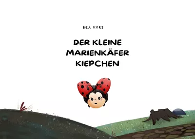 Der kleine Marienkäfer Kiepchen