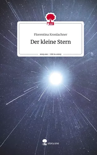 Der kleine Stern. Life is a Story - story.one
