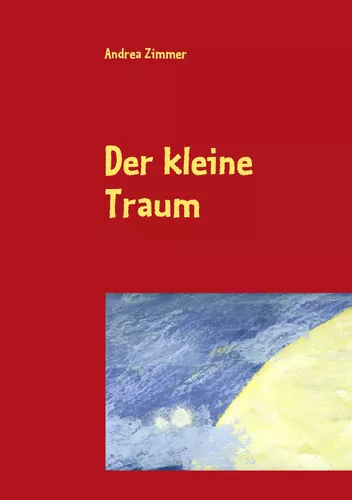 Der kleine Traum