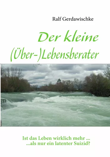 Der kleine (Über-)Lebensberater