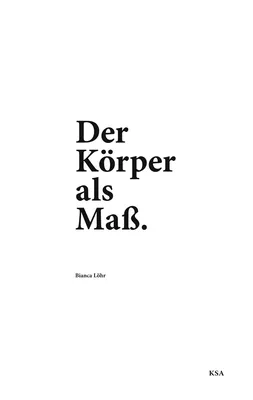 Der Körper als Maß