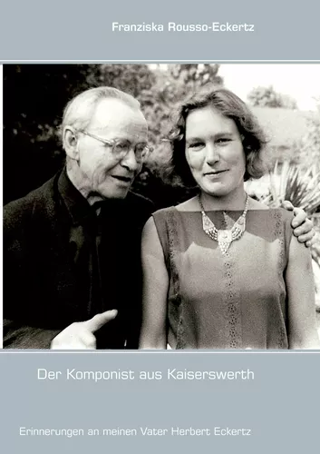Der Komponist aus Kaiserswerth