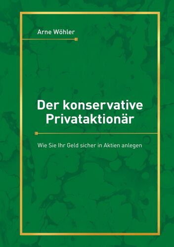 Der konservative Privataktionär