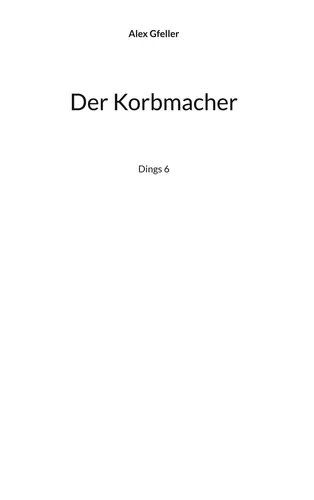 Der Korbmacher