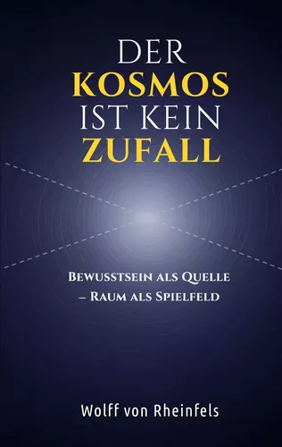 Der Kosmos ist kein Zufall