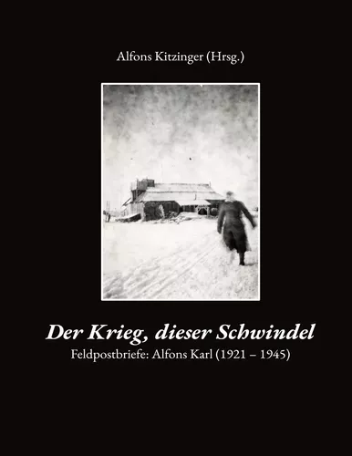 Der Krieg, dieser Schwindel