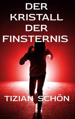 Der Kristall der Finsternis