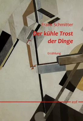 Der kühle Trost der Dinge