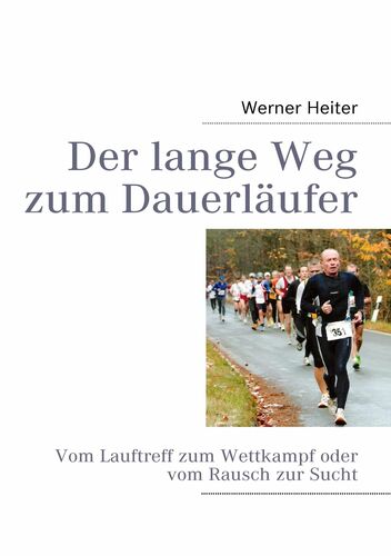 Der lange Weg zum Dauerläufer