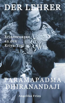 Der Lehrer Paramapadma Dhiranandaji