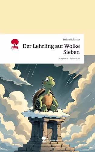 Der Lehrling auf Wolke      Sieben. Life is a Story - story.one