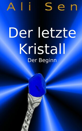 Der letzte Kristall